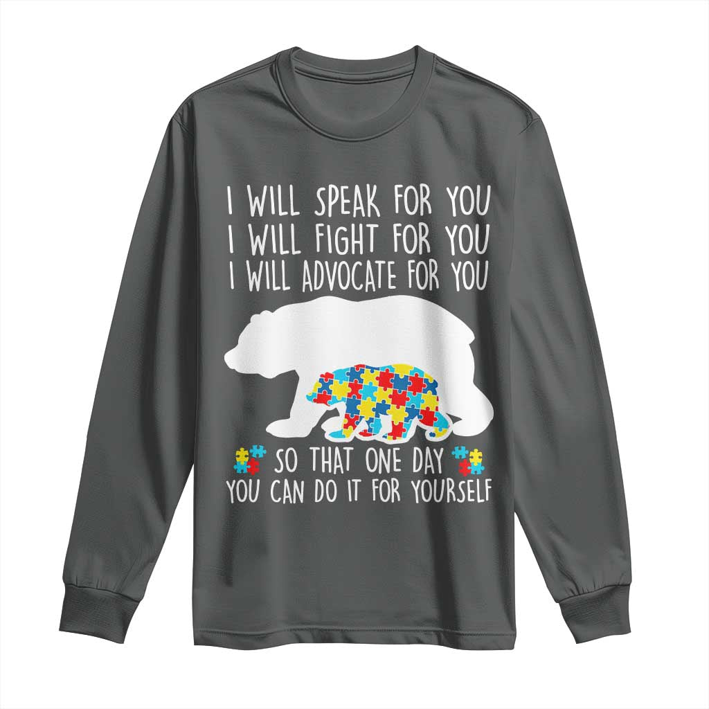 Autism Bear Long Sleeve Shirt I Will Speak Fight Advocate For You