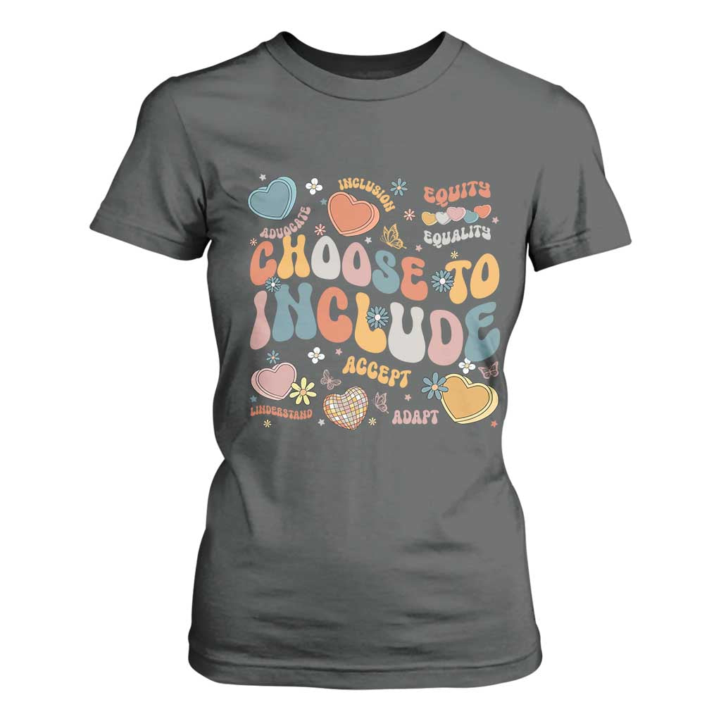 Autism Acceptance T Shirt For Women Choose To Include Inclusion Matters
