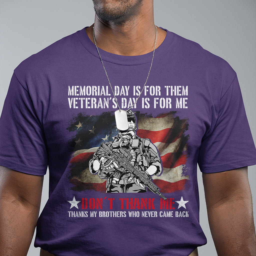 memorial-day-is-for-them-veterans-day-is-for-me-tshirt-for-veteran-american-flag-shirt-patriotic-shirt-veterans-shirt-us-military-shirt-t-shirt