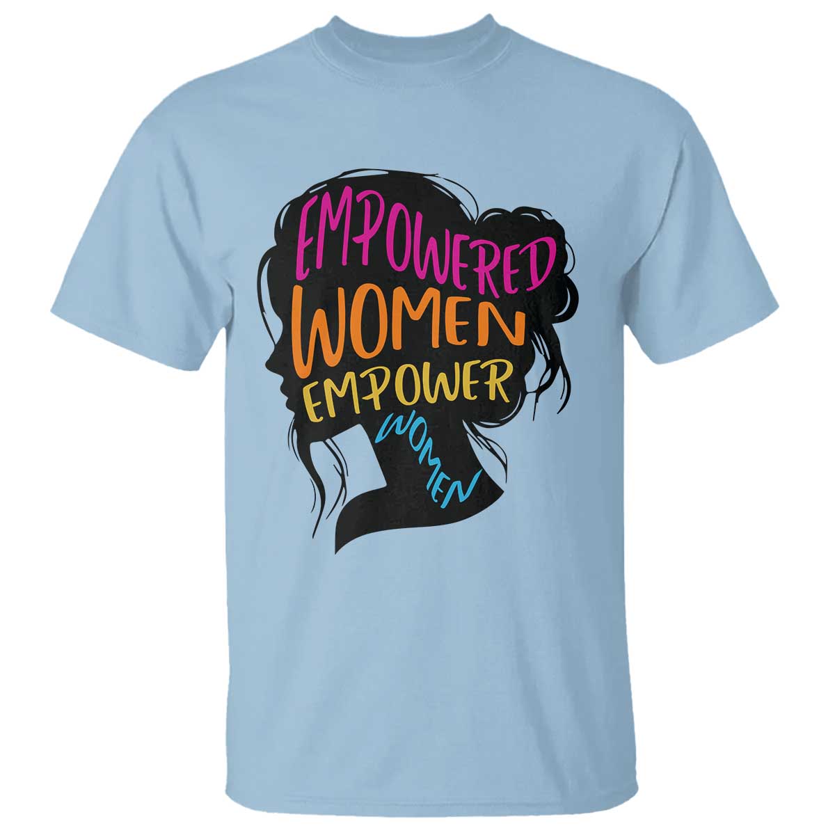 empowered-women-empower-women-t-shirt