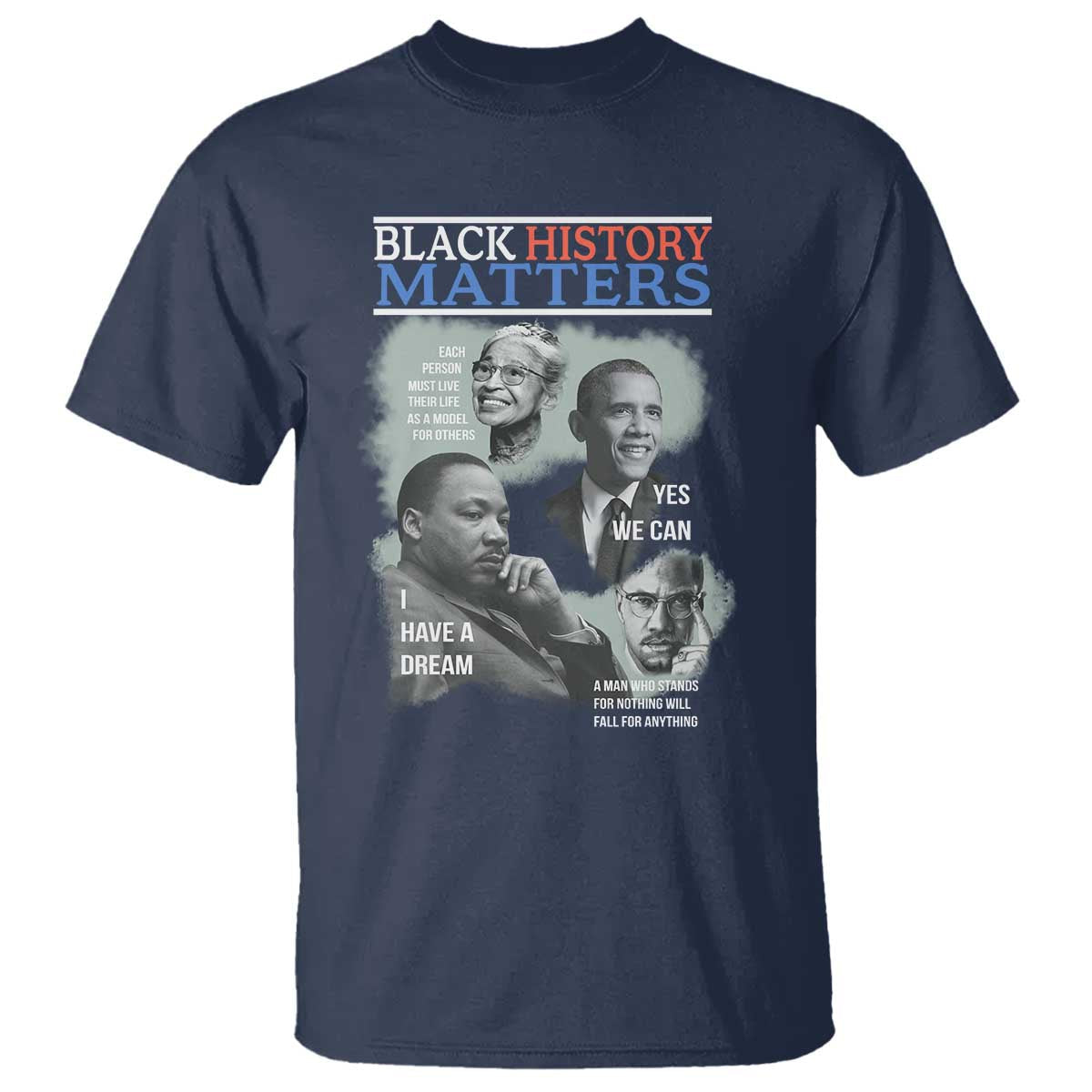 black-history-matters-t-shirt-mlk-malcolm-x-obama-rosa-parks-inspirational-tribute