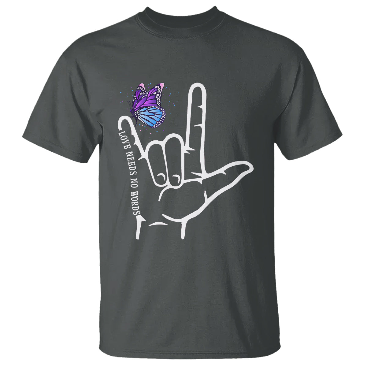 autism-awareness-t-shirt-love-need-no-words-i-love-you-hand-sign-language-butterfly