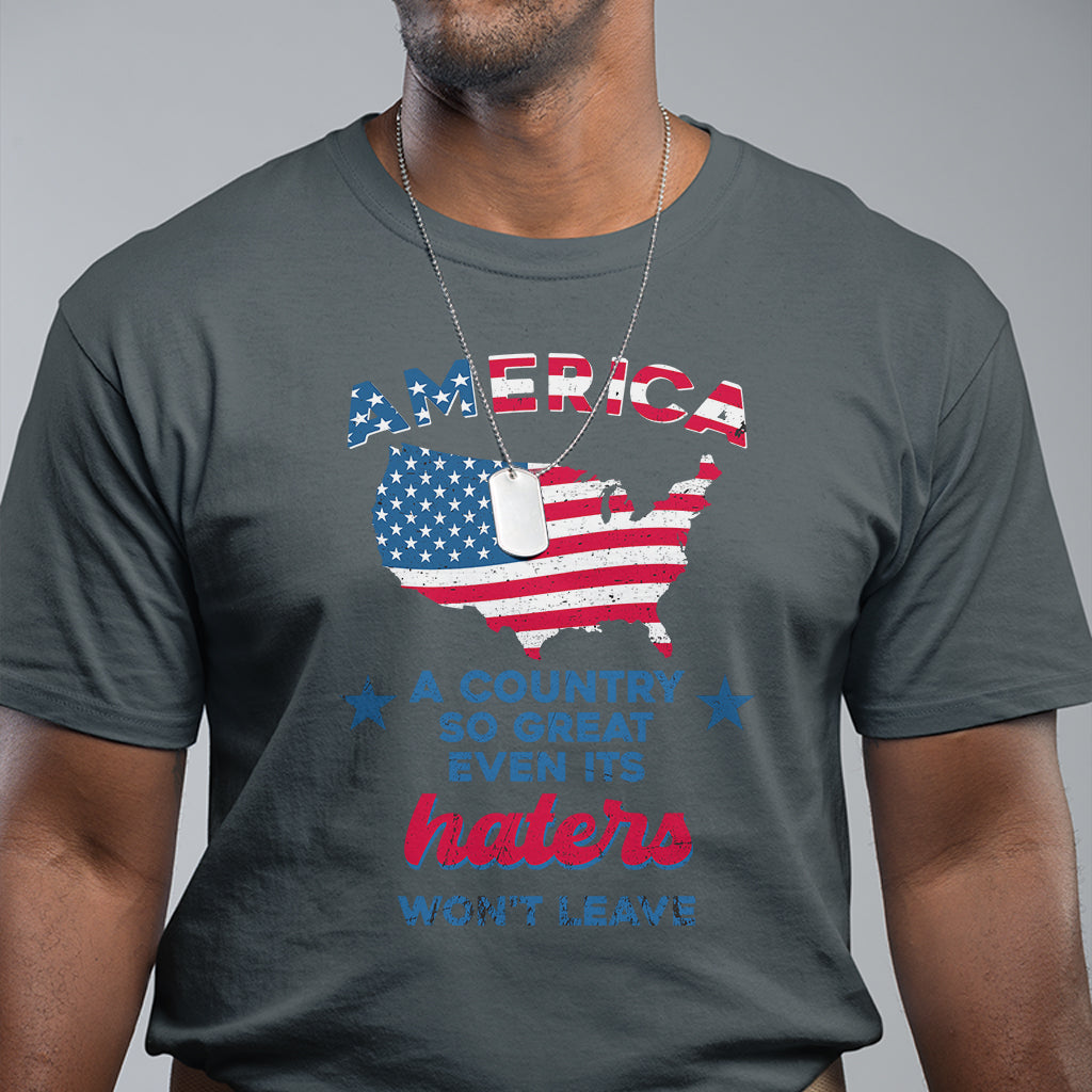 american-patriotic-t-shirt-proud-america-a-country-so-great-even-its-haters-wont-leave