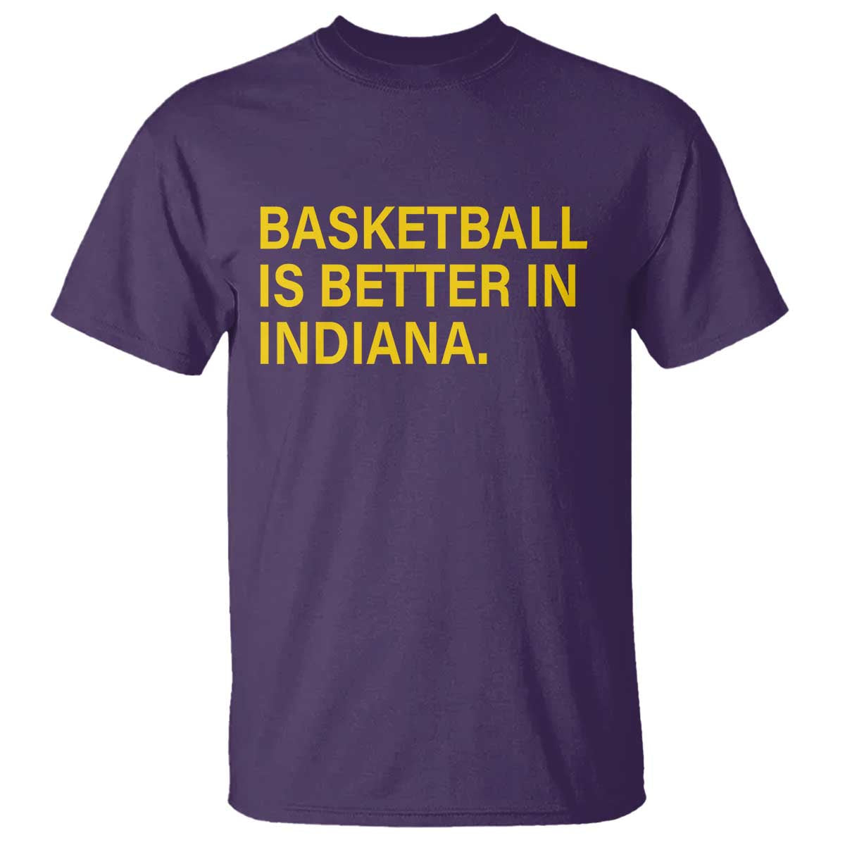 basketball-is-better-in-indiana-t-shirt-bold-yellow-statement-hoosier-hoops-fans