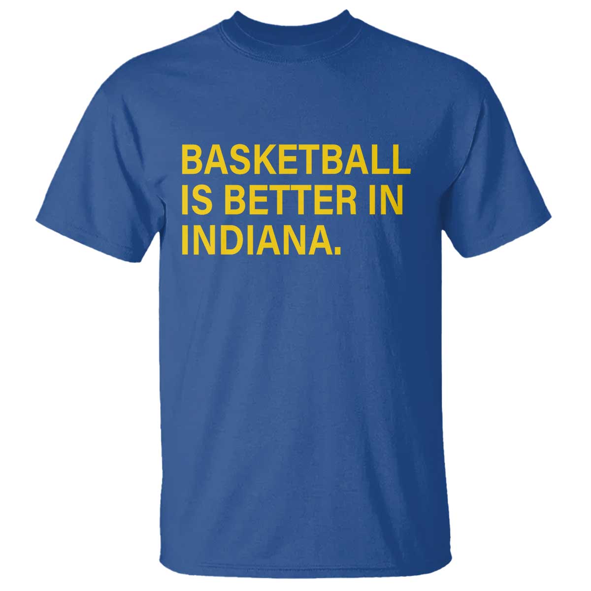 basketball-is-better-in-indiana-t-shirt-bold-yellow-statement-hoosier-hoops-fans