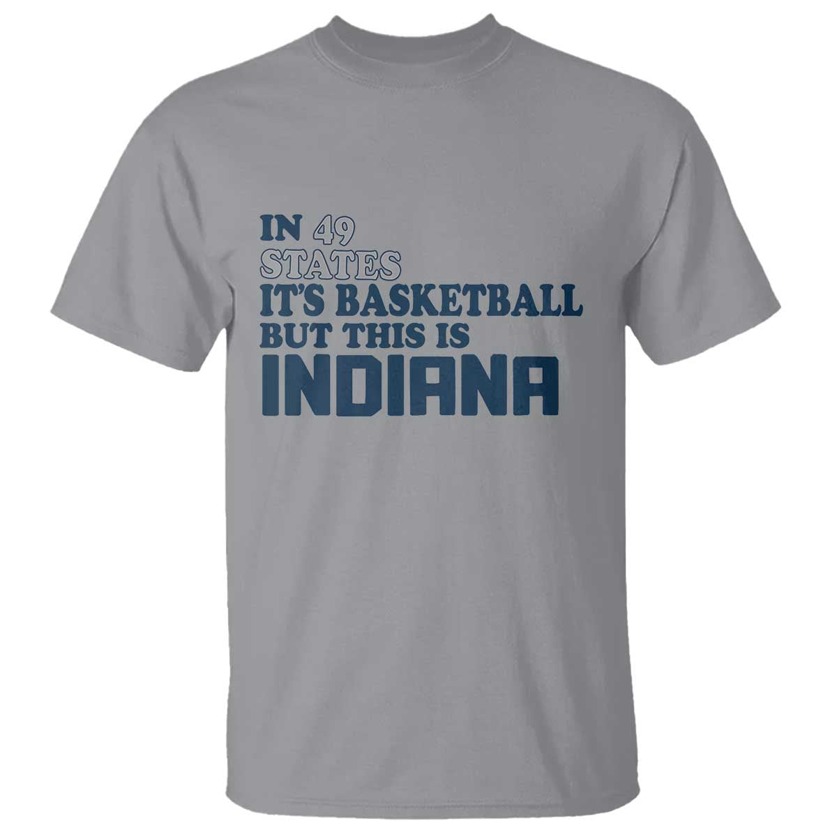 but-this-is-indiana-t-shirt-in-49-states-its-basketball-hoosier-pride