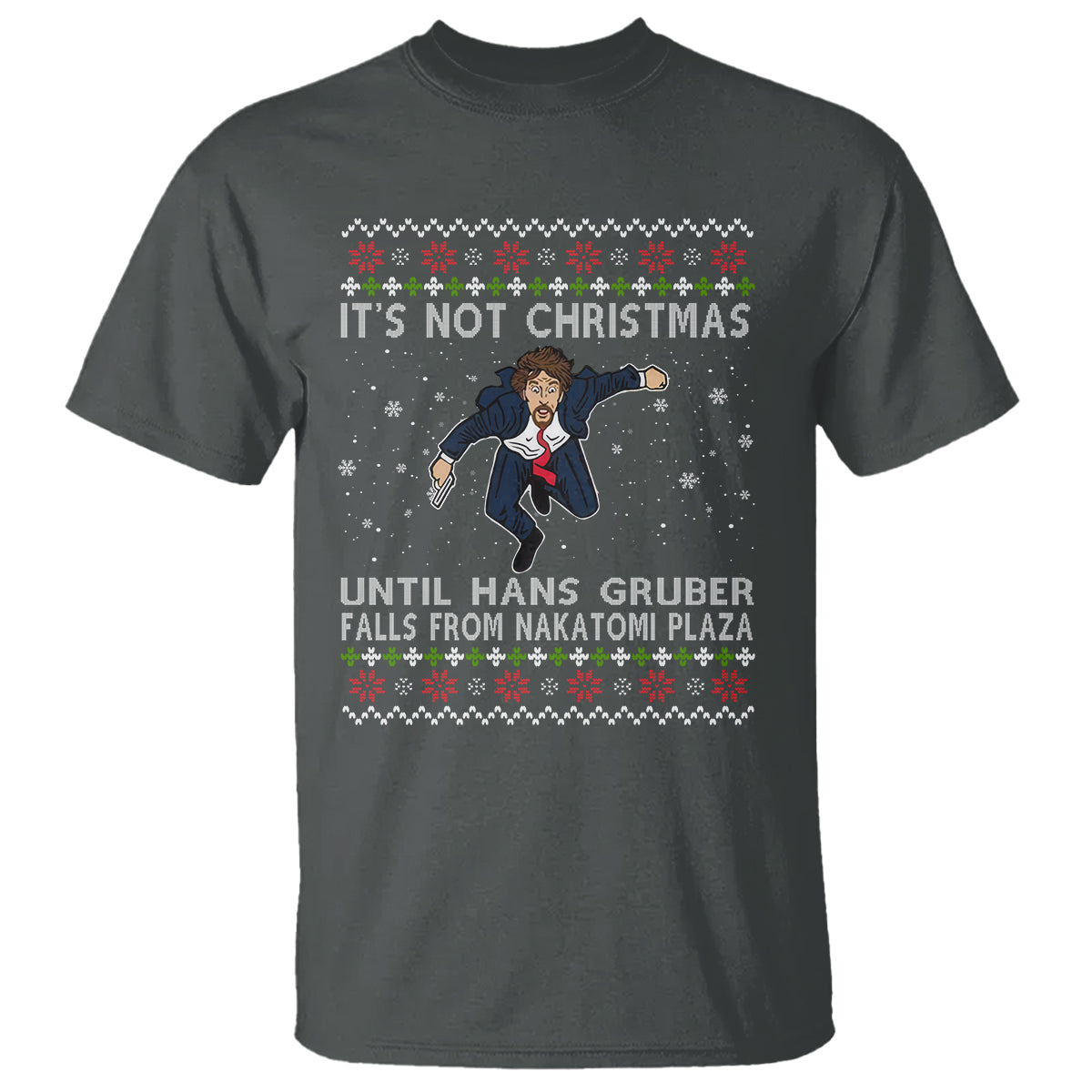 nakatomi-plaza-t-shirt-its-not-christmas-until-hans-gruber-falls-1