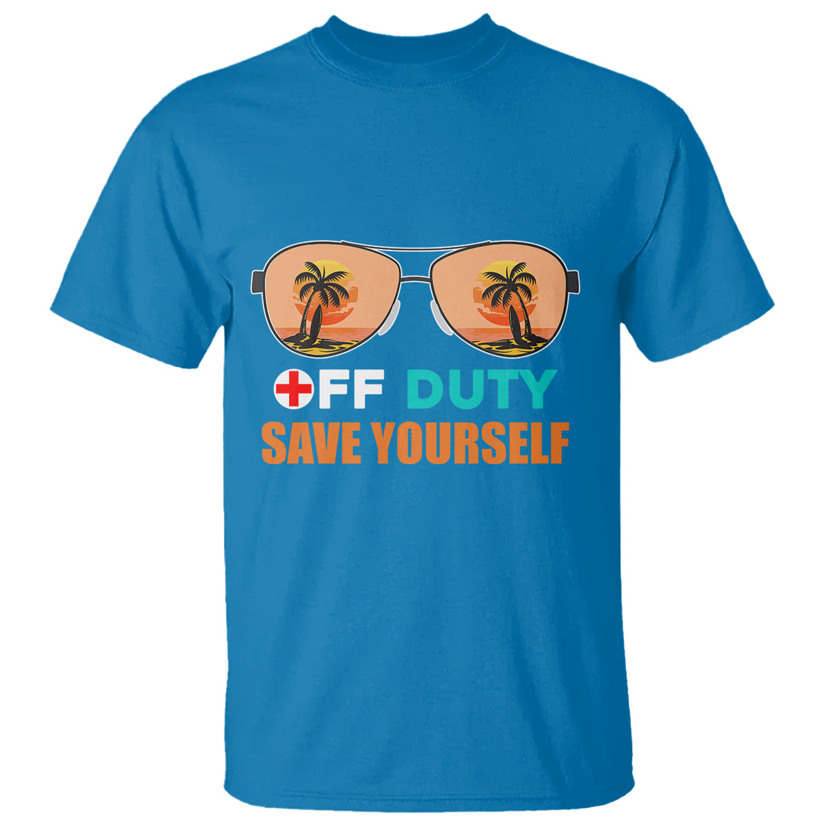 funny-nurse-t-shirt-funny-nurse-off-duty-save-yourself-vacation-mode-on-nurse