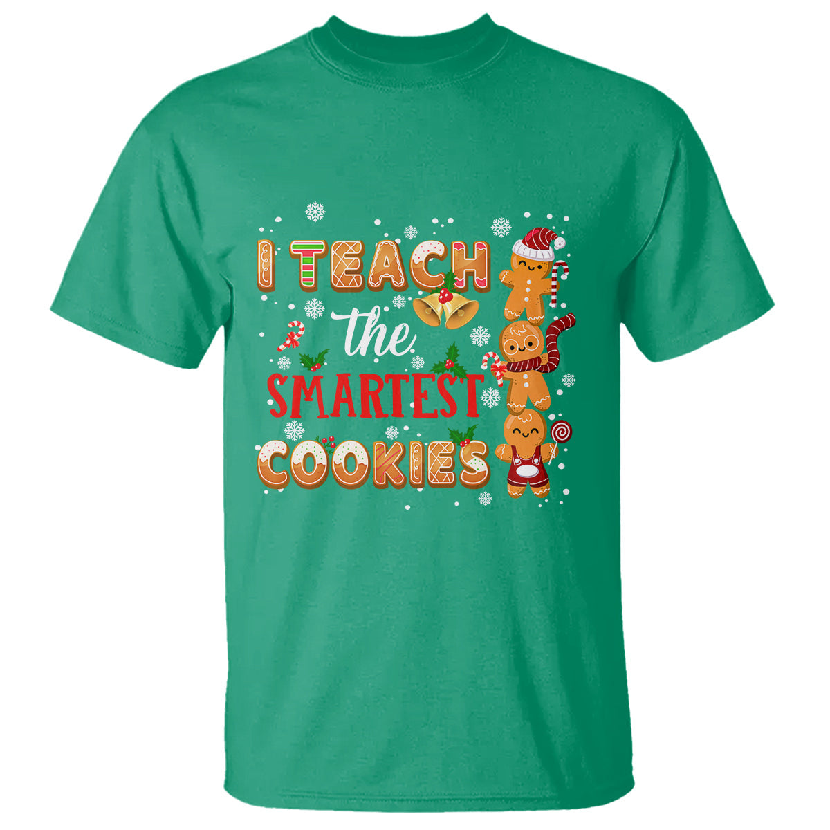 teacher-christmas-t-shirt-i-teach-the-smartest-cookies-gingerbread-man-students