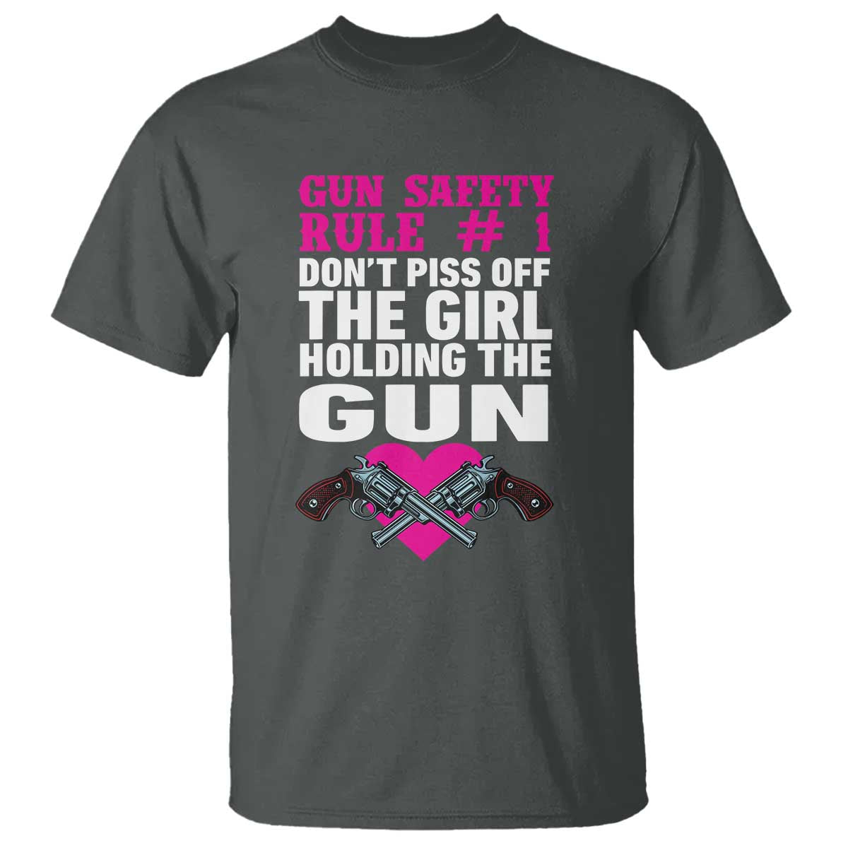 funny-gun-girls-t-shirt-gun-safety-rule-dont-piss-of-the-girl-holding-the-gun-owner