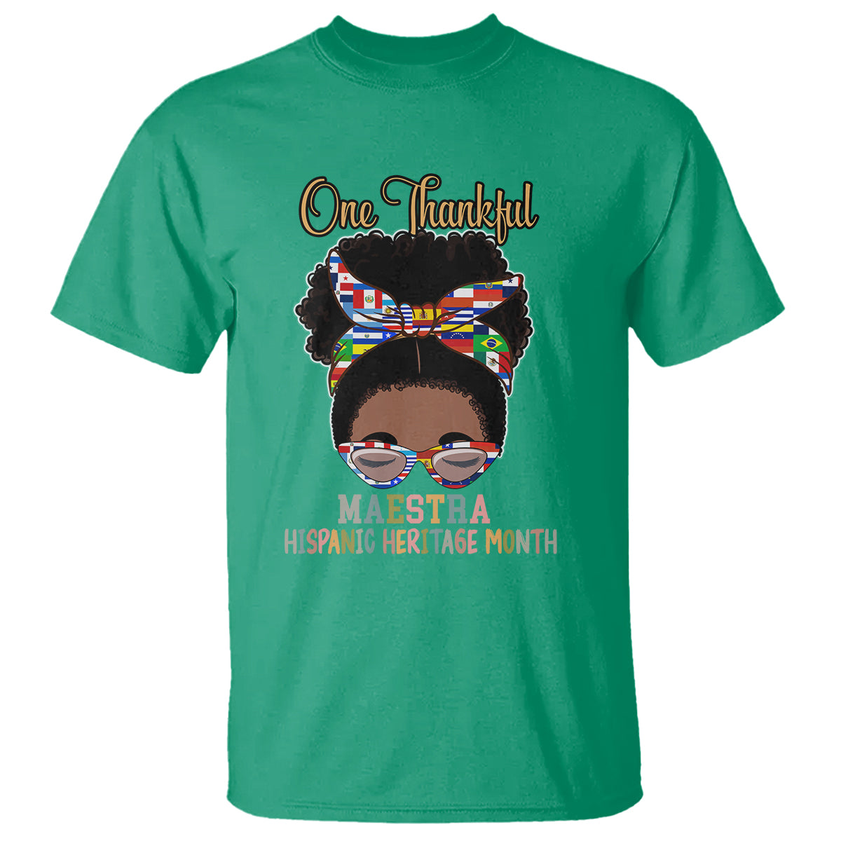 hispanic-teacher-t-shirt-one-thankful-maestra-hispanic-heritage-month-teacher-latina-countries-flags-teacher-latina