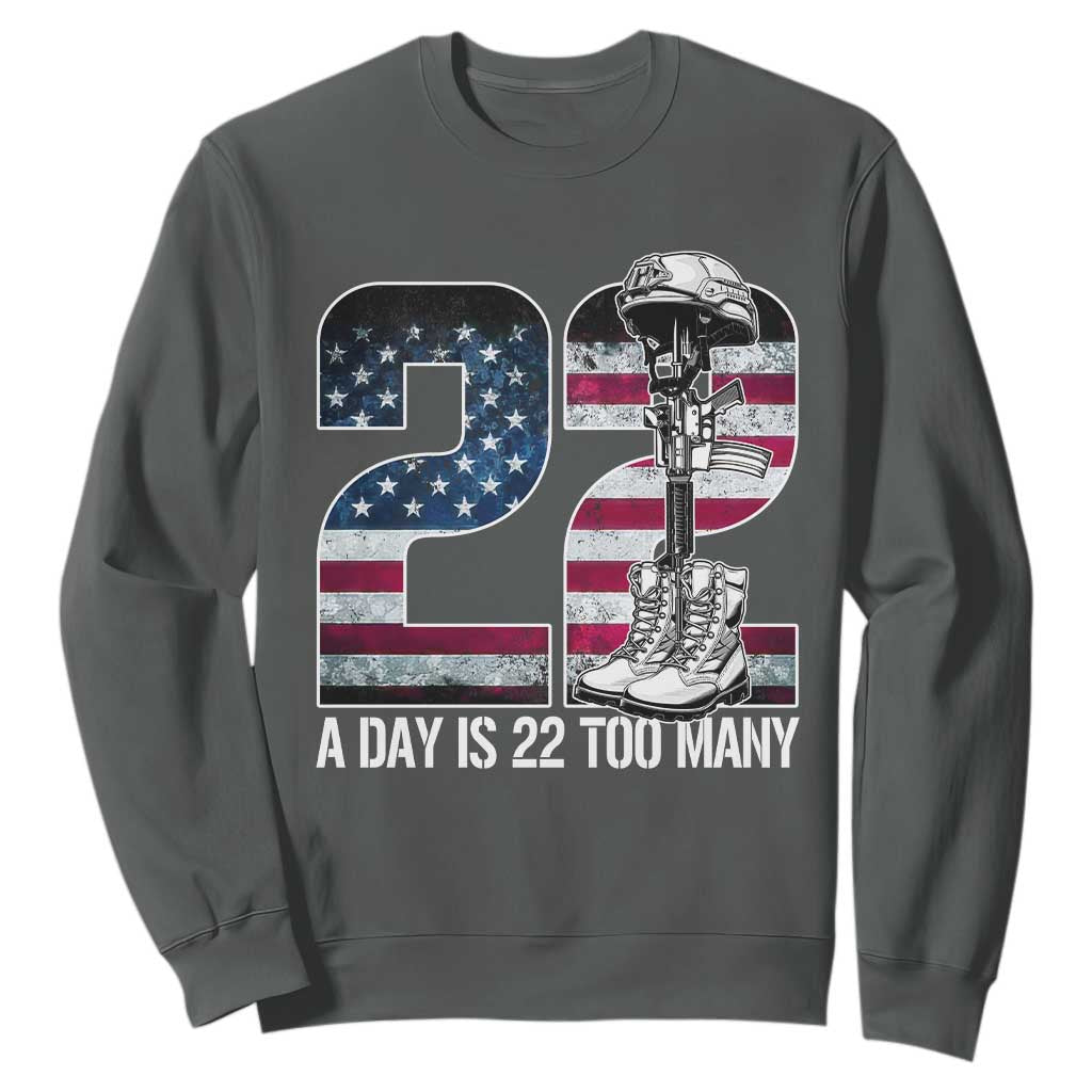 Veteran Suicide Prevention Support Sweatshirt 22 A Day is 22 Too Many Veteran Lives Matter