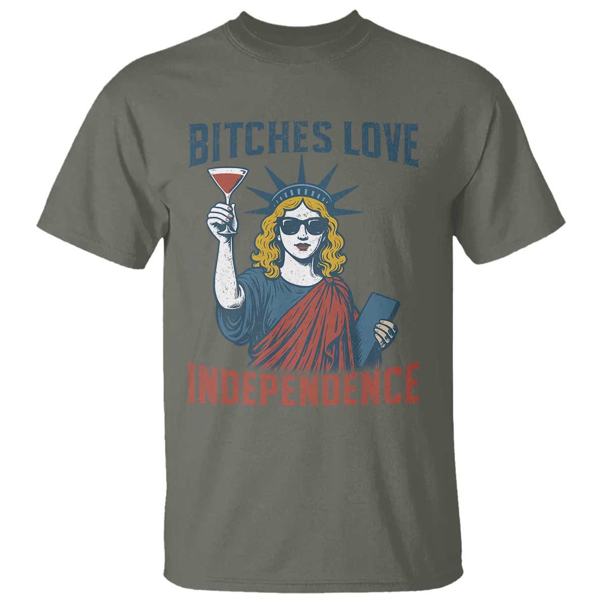 funny-4th-of-july-statue-of-liberty-cocktail-t-shirt-retro-bitches-love-independence
