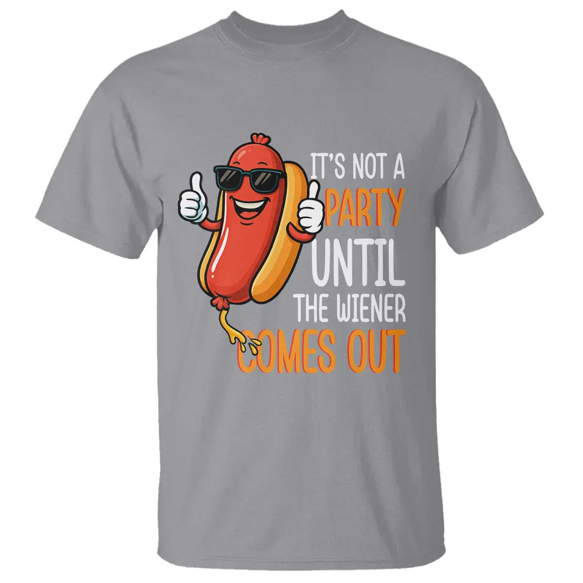 its-not-a-party-until-the-wiener-comes-out-t-shirt-funny-hot-dog-joke-bbq-4th-of-july-cookout
