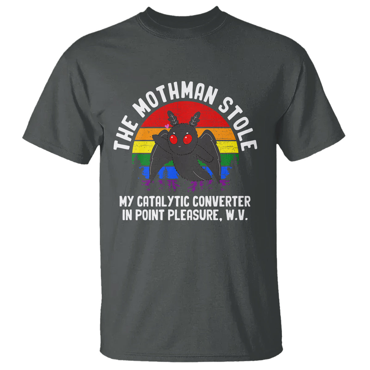 funny-mothman-t-shirt-the-mothman-stole-my-catalytic-converter-in-point-cryptid