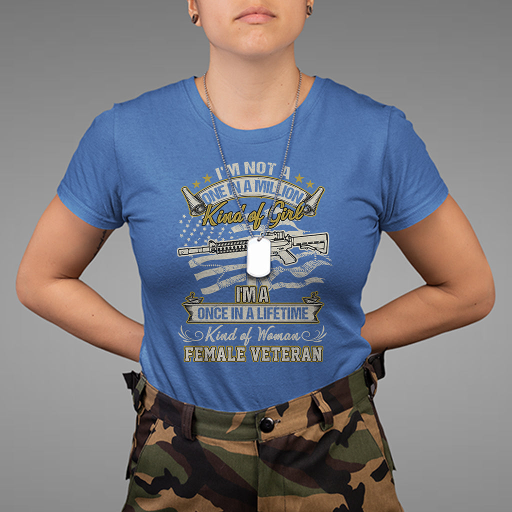 proud-women-im-a-once-in-a-lifetime-kind-of-woman-female-veteran-t-shirt-women-veteran-shirt-women-military-shirt-patriotic-shirt-t-shirt
