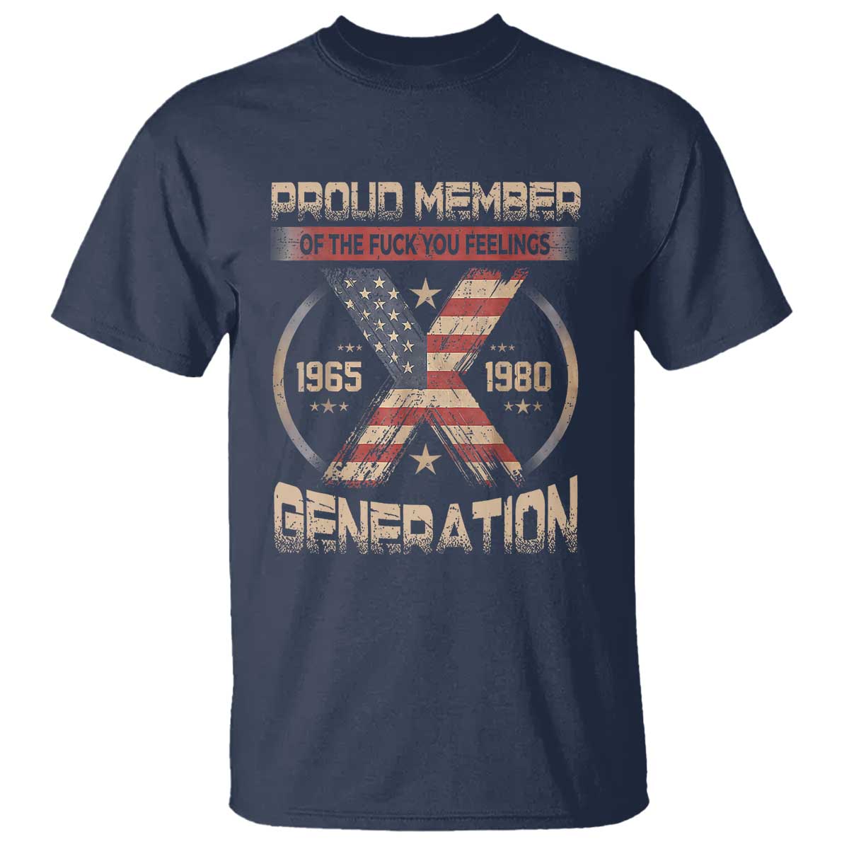 x-generation-t-shirt-proud-member-of-the-f-your-feelings-gen-x-1965-1981-retro-american-flag