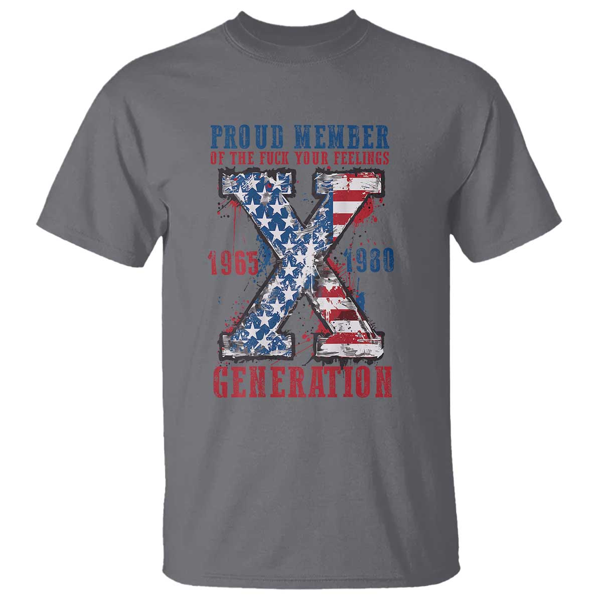 x-generation-t-shirt-proud-member-of-the-f-your-feelings-gen-x-1965-1981-american-flag