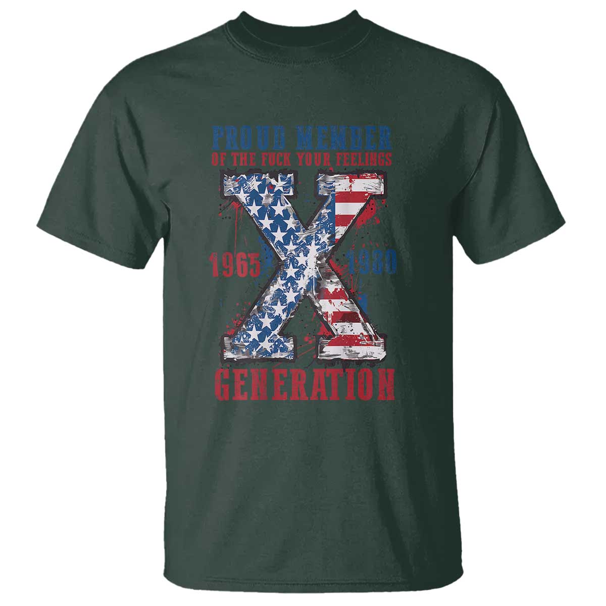x-generation-t-shirt-proud-member-of-the-f-your-feelings-gen-x-1965-1981-american-flag