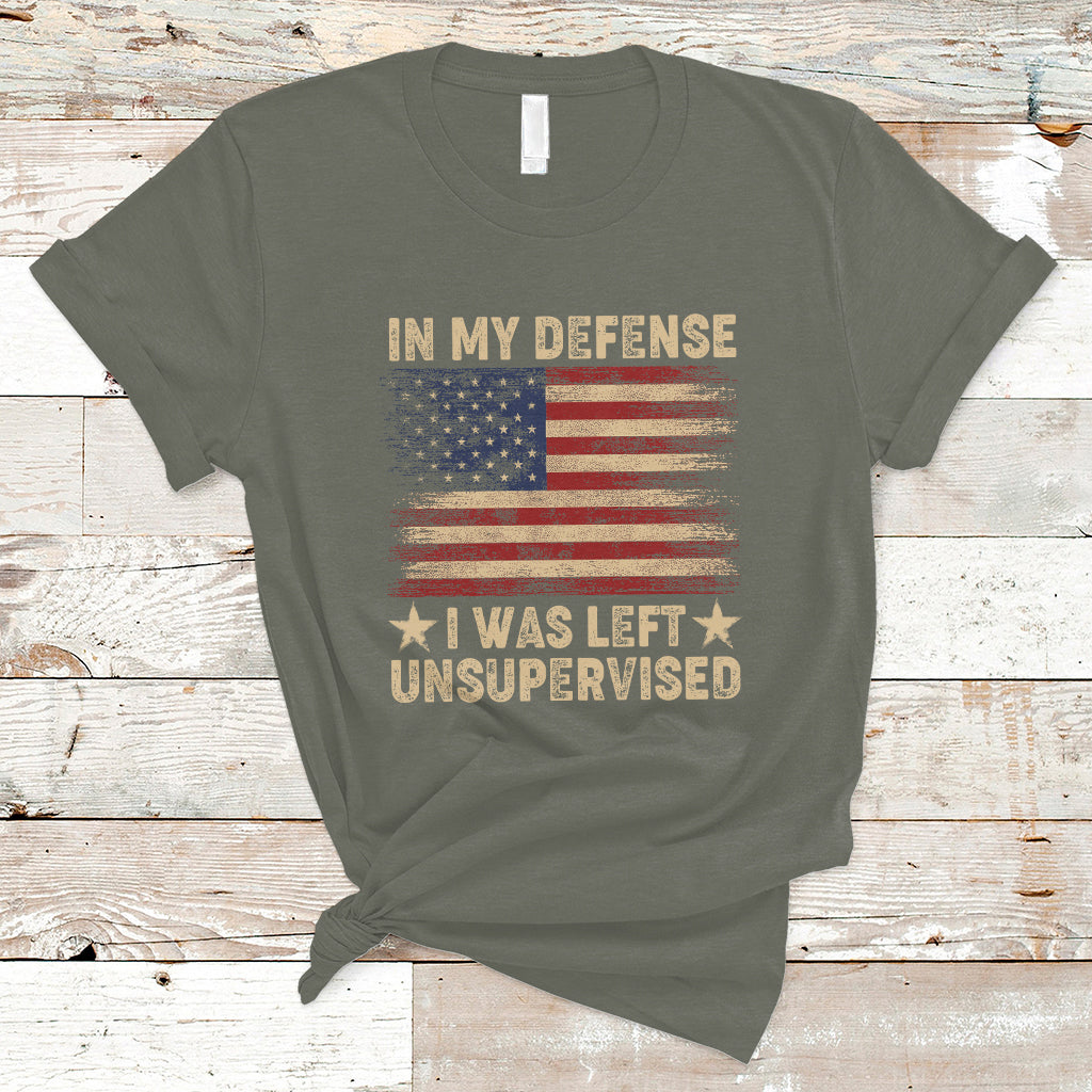 funny-quotes-t-shirt-in-my-defense-i-was-left-unsupervised-american-flag