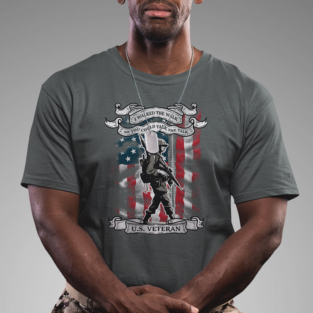 american-veteran-t-shirt-i-walked-the-walked-so-you-could-talk-the-talk-american-flag