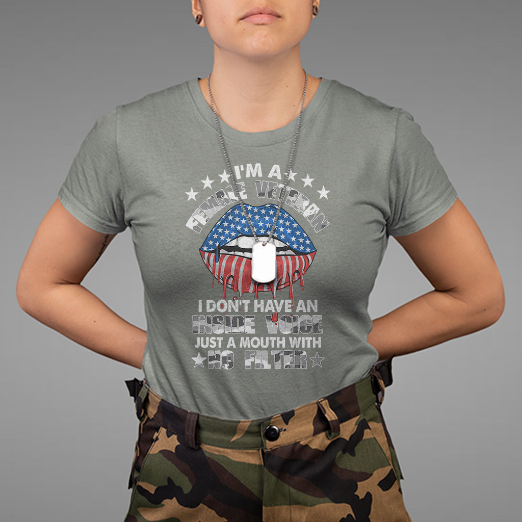 female-veteran-t-shirt-i-dont-have-an-inside-voice-just-a-mouth-with-no-filter-women-lips