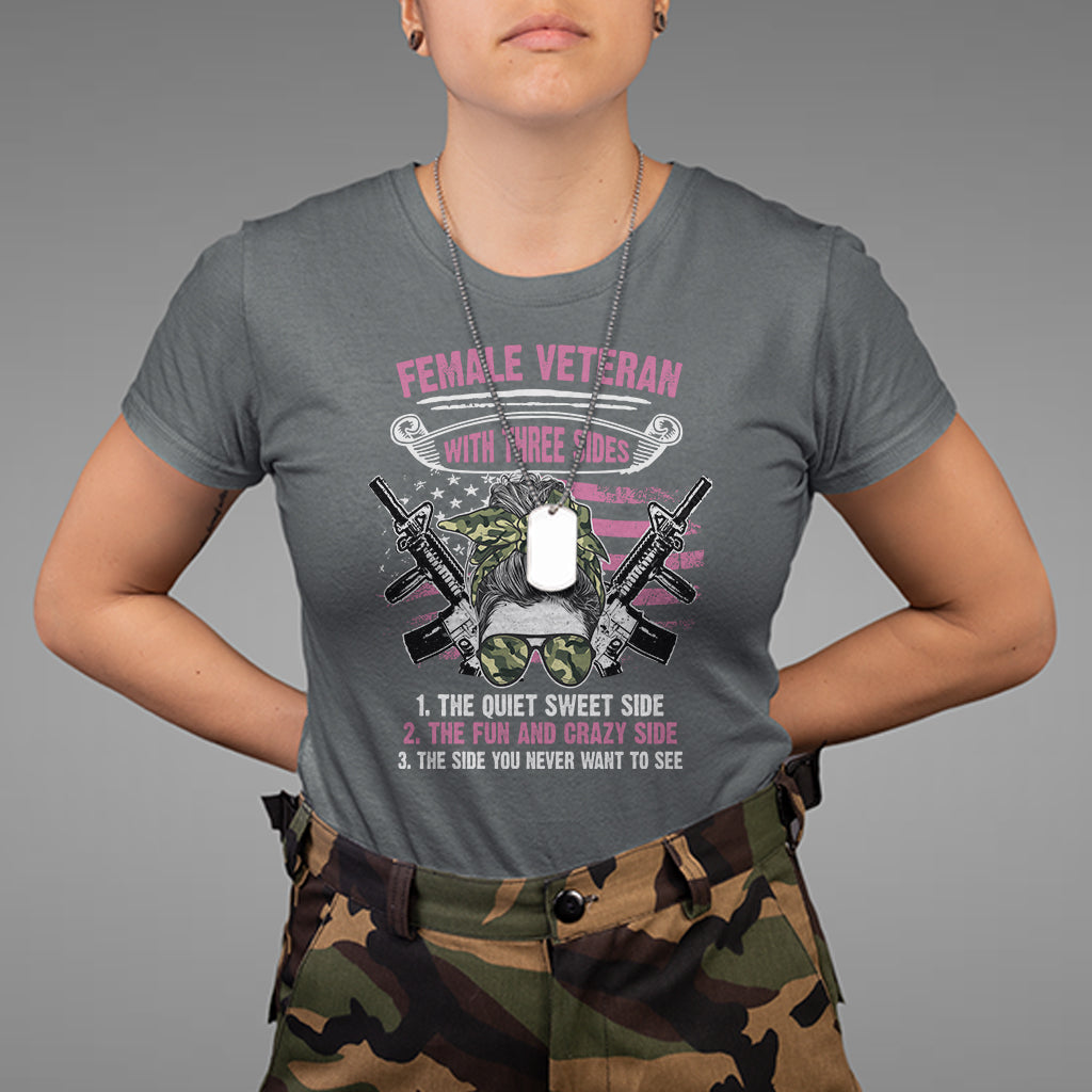 female-veteran-t-shirt-with-three-sides-but-the-side-you-never-want-to-see-army-messy-bun