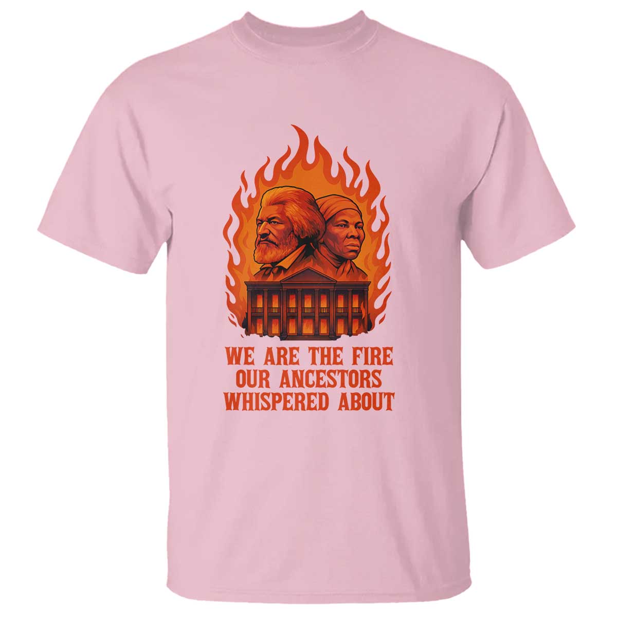 harriet-tubman-and-frederick-douglass-t-shirt-we-are-the-fire-our-ancestors-whispered-about-juneteenth-1865
