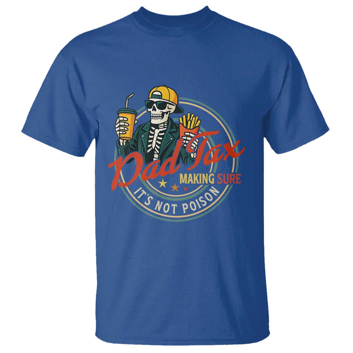 funny-dad-tax-skeleton-t-shirt-making-sure-its-not-poison-retro-food-humor-fathers-day-gift
