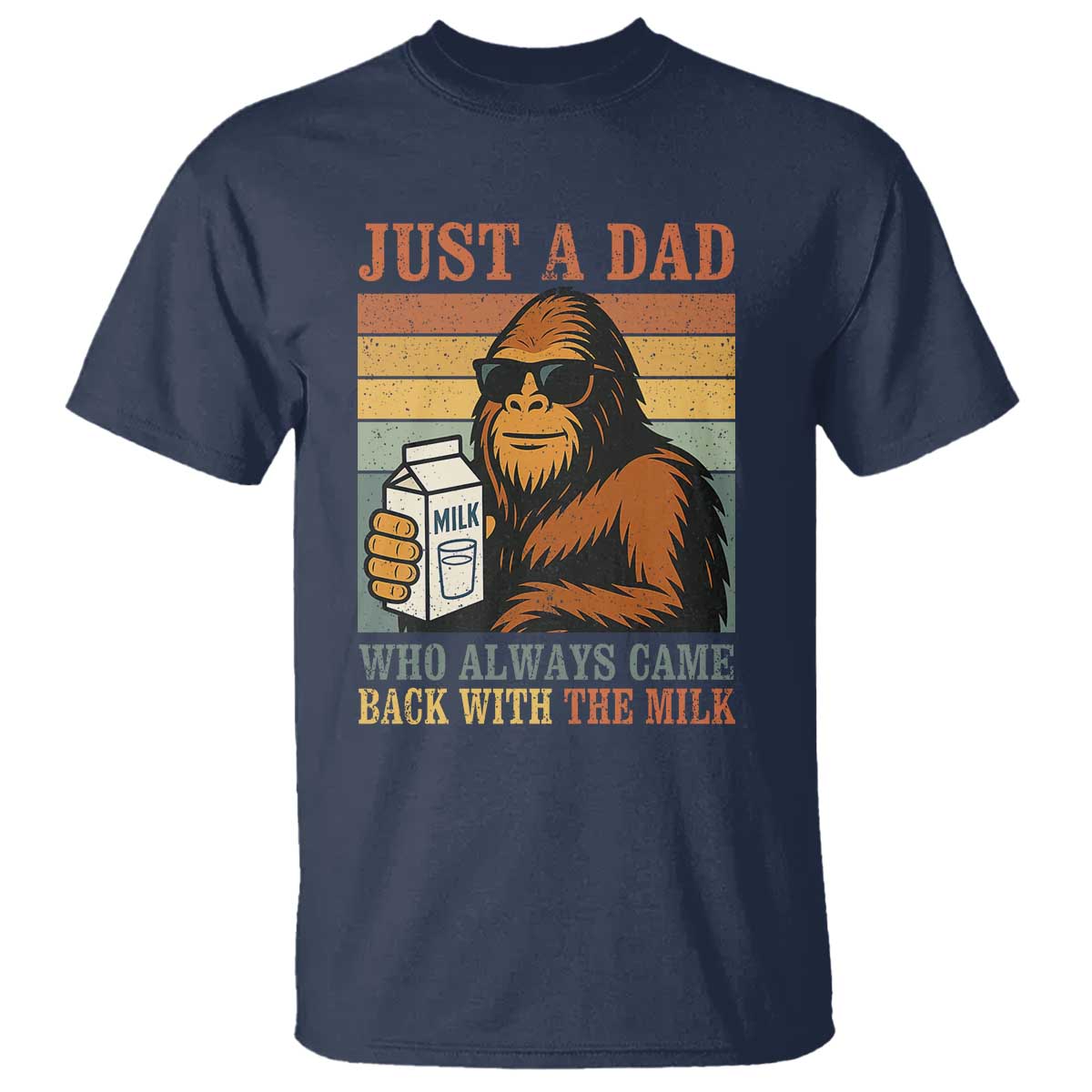 funny-bigfoot-dad-t-shirt-just-a-dad-who-always-came-back-with-the-milk-retro-fathers-day