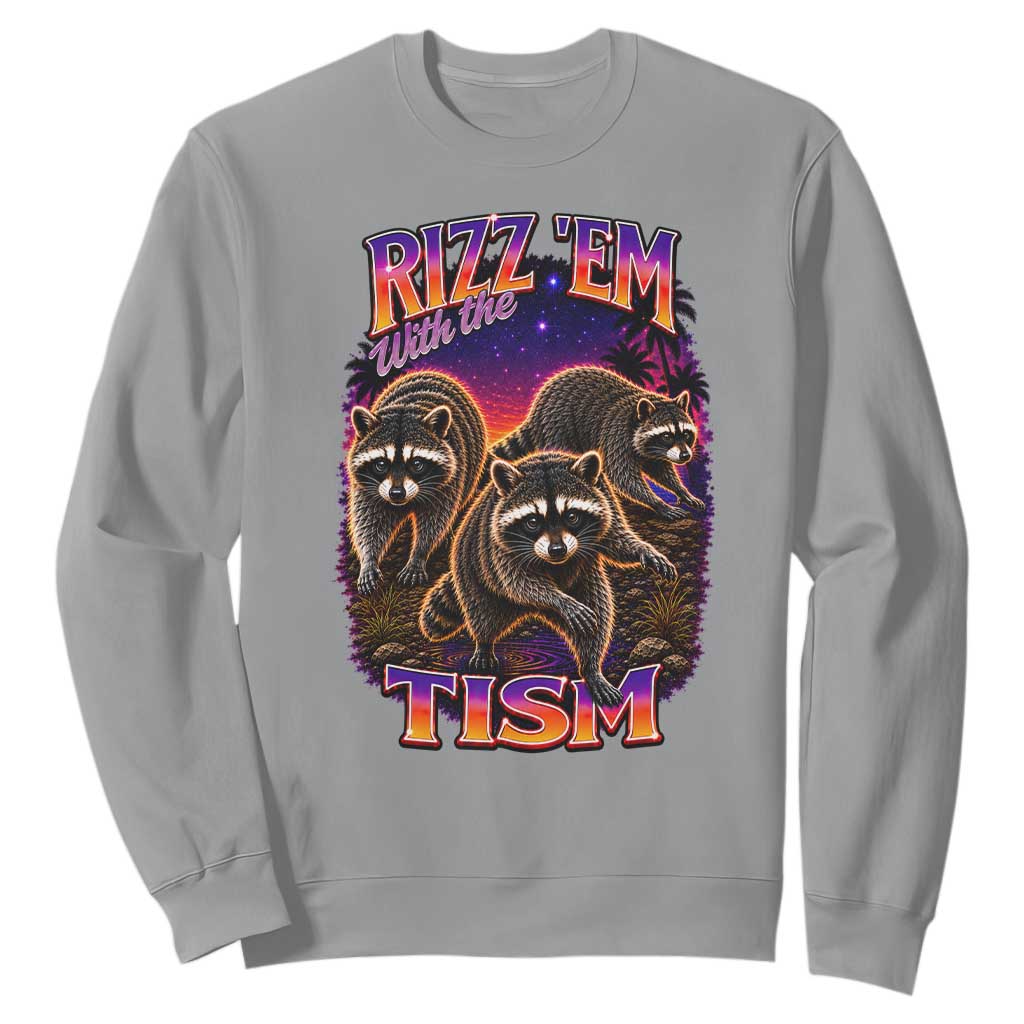 Rizz Em With The Tism Funny Raccoon Graphic Sweatshirt Retro 80s Cyberpunk Autism Neurodiversity Humor