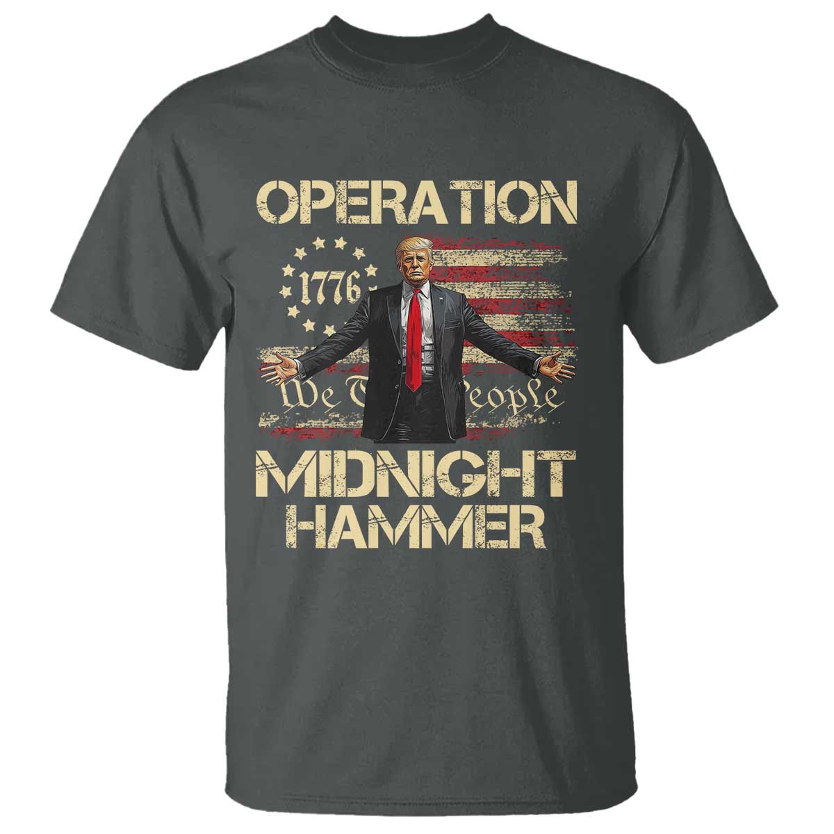 operation-midnight-hammer-t-shirt-we-the-people-1776-american-flag