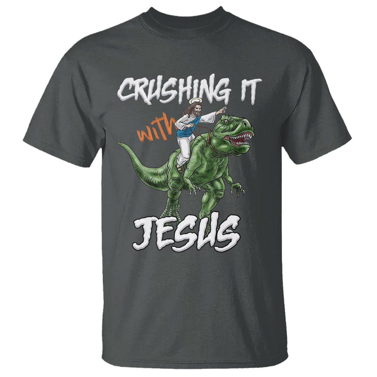 crushing-it-with-jesus-t-shirt-funny-riding-dinosaur