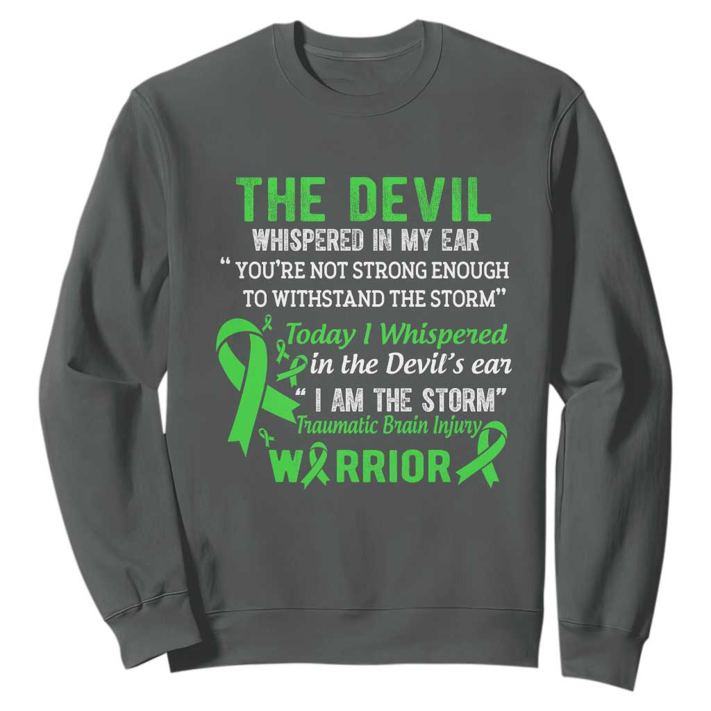 Traumatic Brain Injury Support Sweatshirt I Am The Storm TBI Warrior