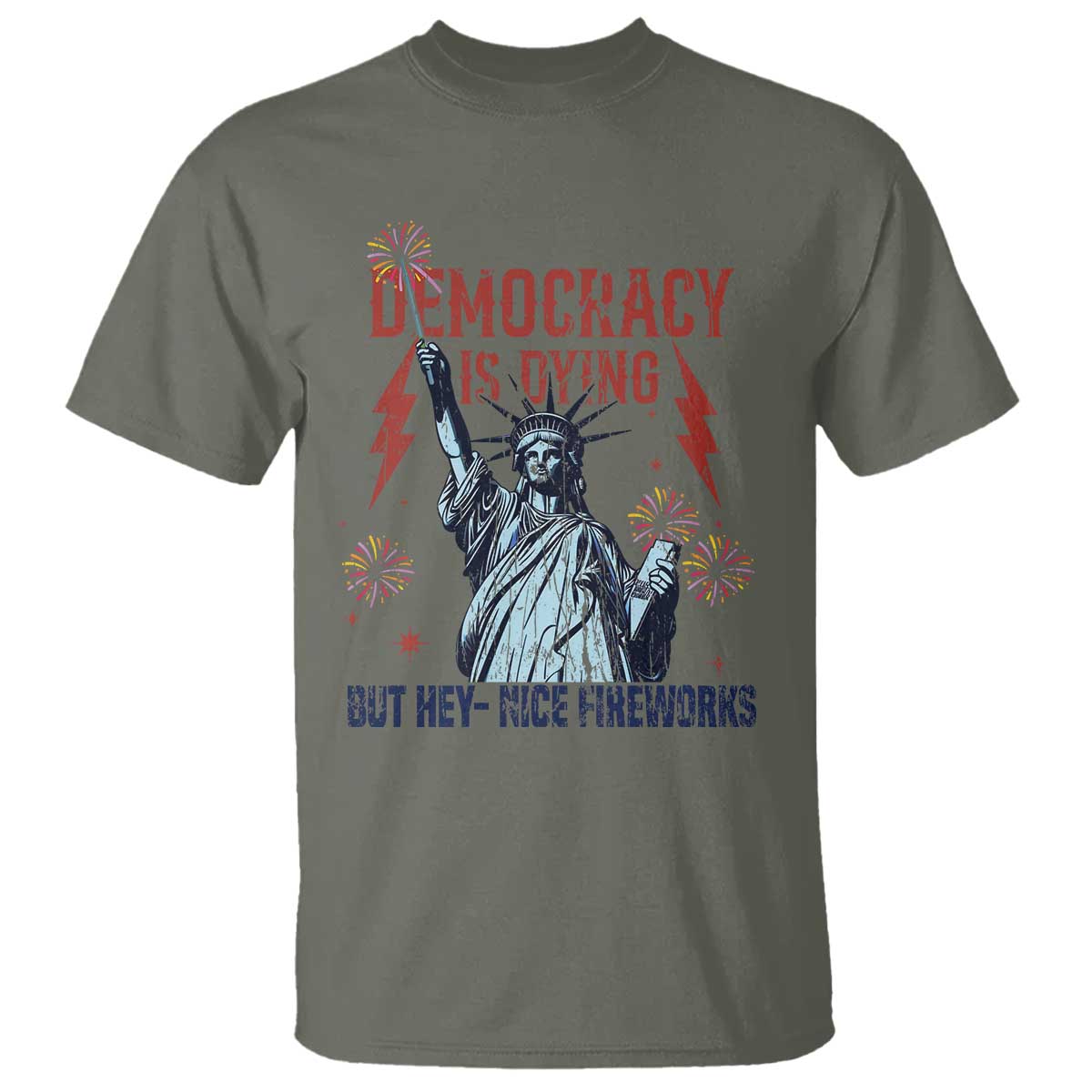 democracy-is-dying-but-hey-nice-fireworks-statue-of-liberty-t-shirt-funny-4th-of-july-retro