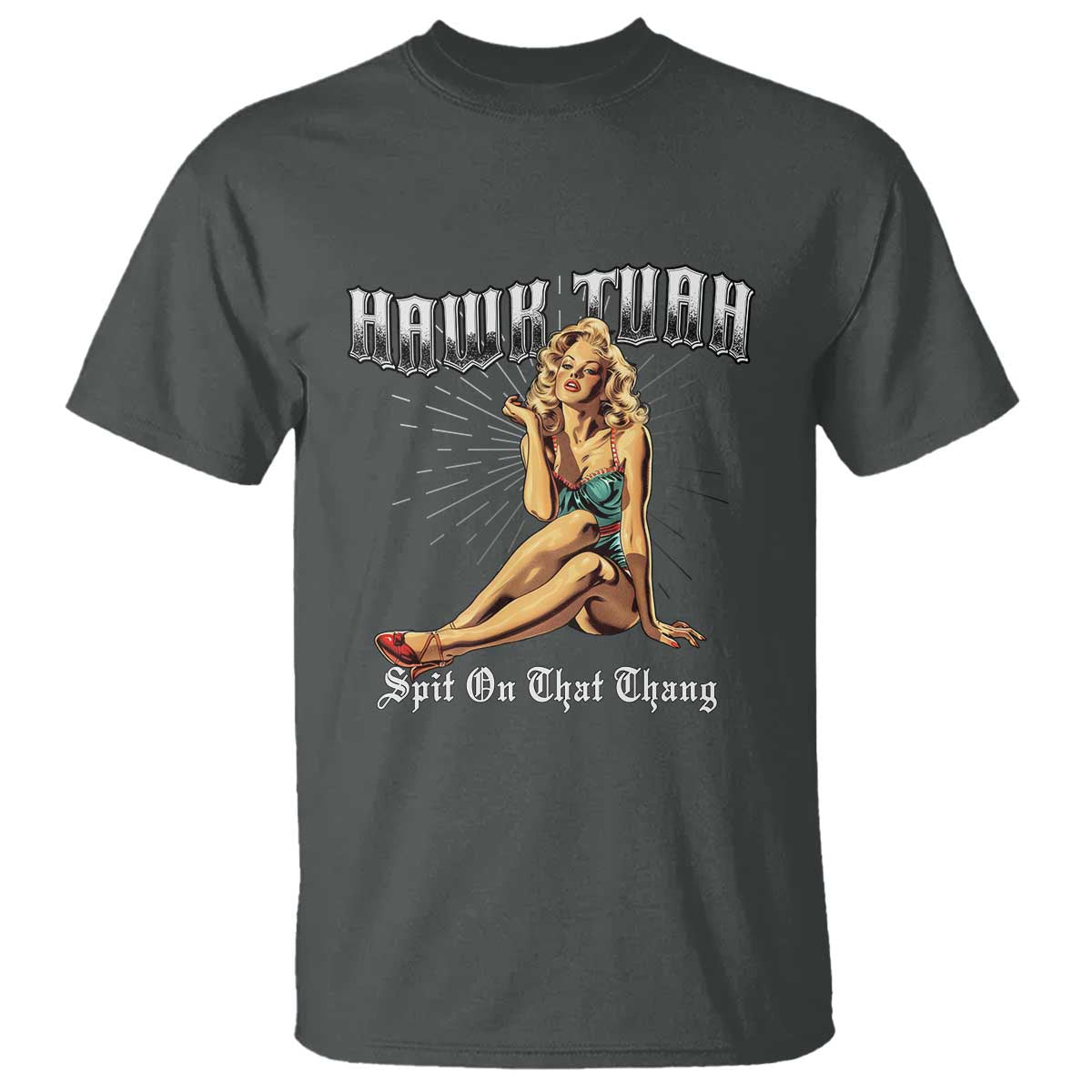 funny-pin-up-girl-t-shirt-hawk-tuah-spit-on-that-thang