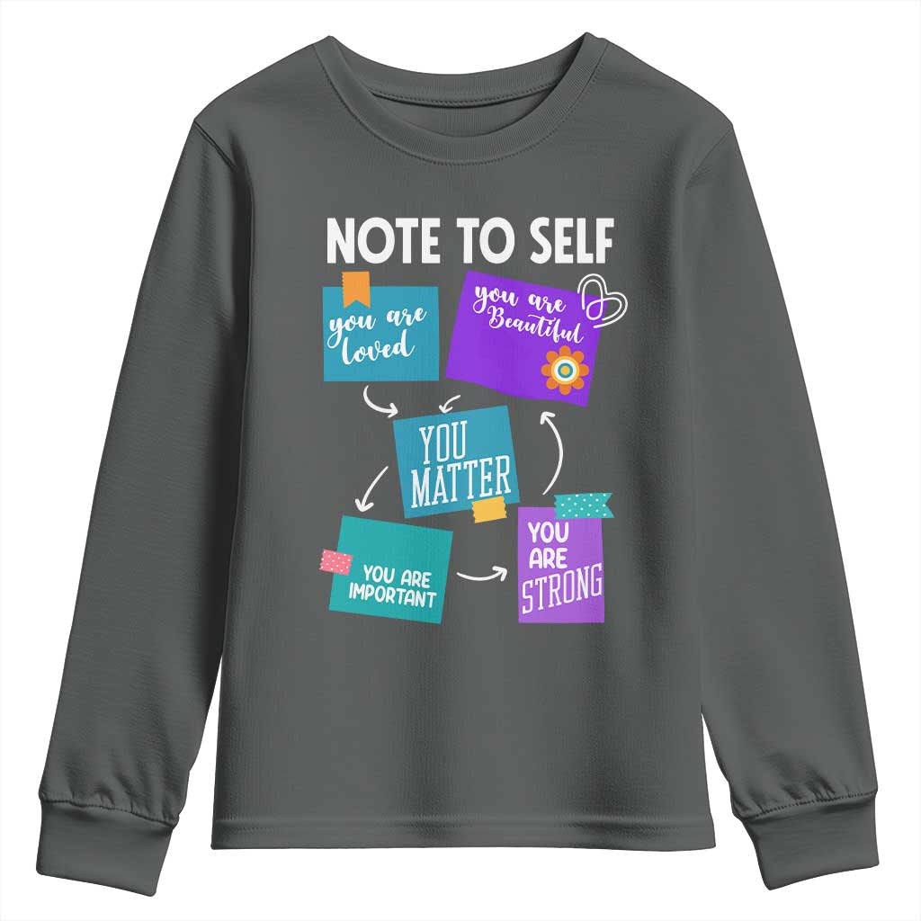 Inspirational Mental Health Support Sticky Notes Graphic Youth Sweatshirt Note To Self You Are Loved Matter Important Strong
