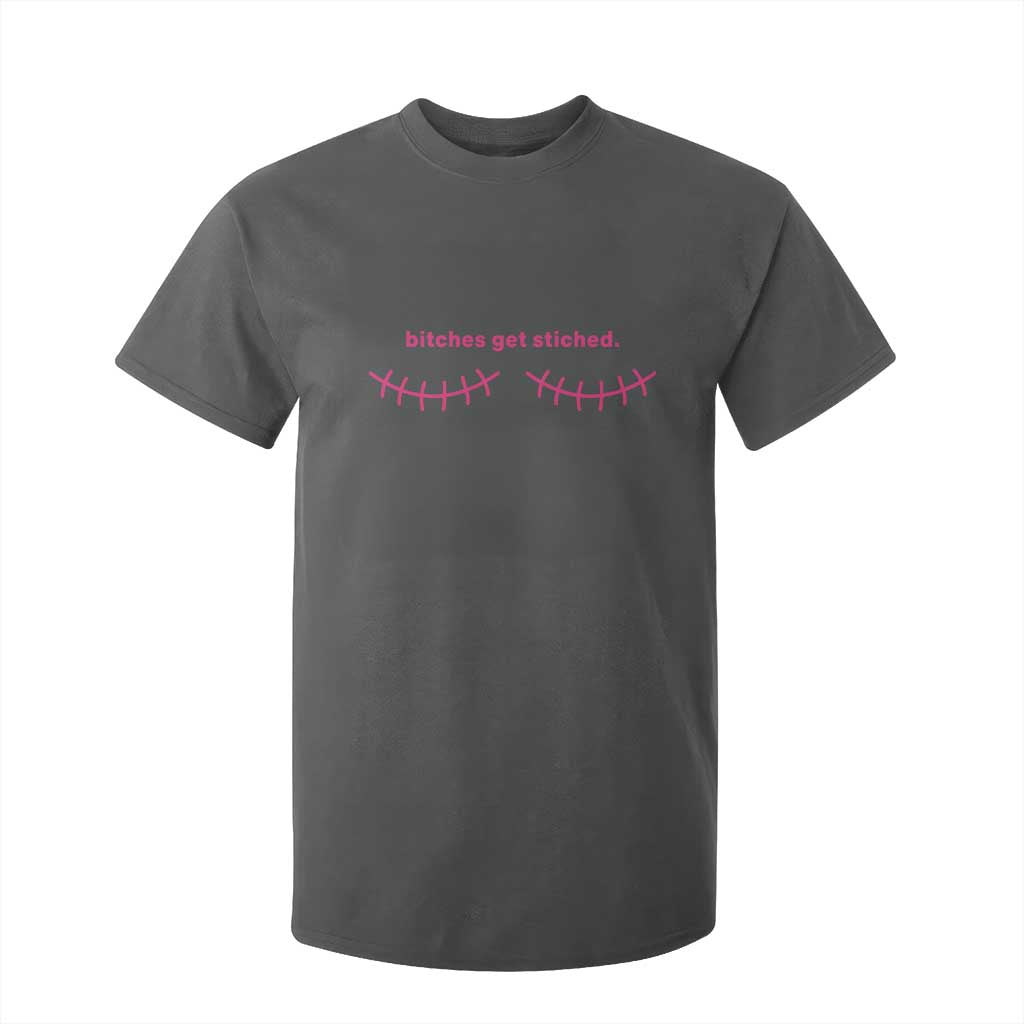 Funny Mastectomy Reconstruction Surgery T Shirt For Kid Bitches Get Stitches Breast Cancer Support