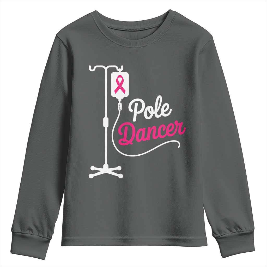 Pole Dancer Funny IV Drip Pole Graphic Youth Sweatshirt Chemotherapy Breast Cancer Support Warrior