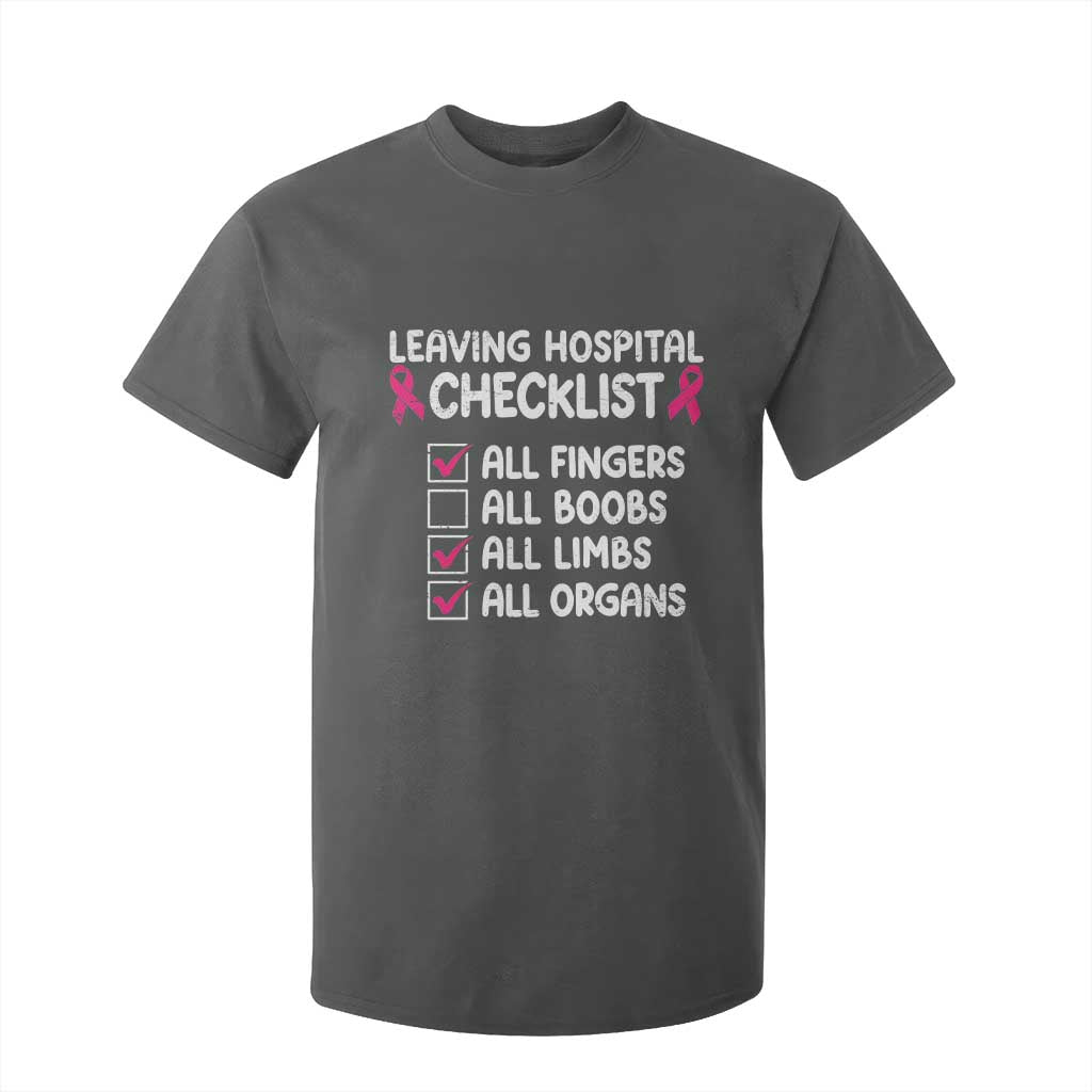 Leaving Hospital Checklist Funny Mastectomy Surgery T Shirt For Kid Breast Cancer Support Survivor Humor
