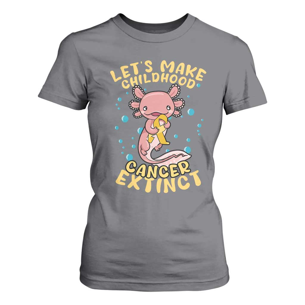 Childhood Cancer Warrior Support T Shirt For Women Make Extinct Axolotl Pediatric Cancer