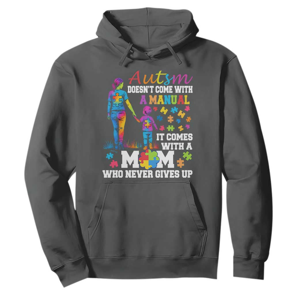 Autism Mom Hoodie Who Never Gives Up Family Support Autistic