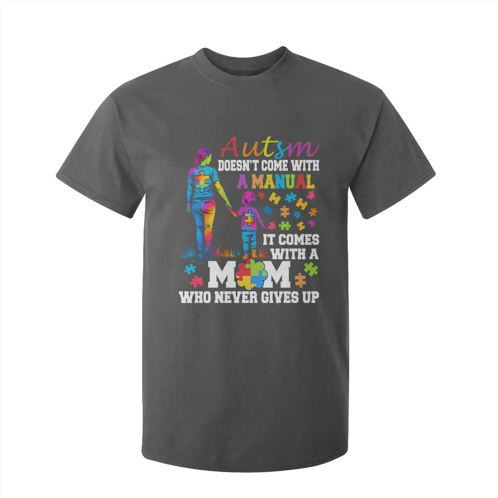 Autism Mom T Shirt For Kid Who Never Gives Up Family Support Autistic