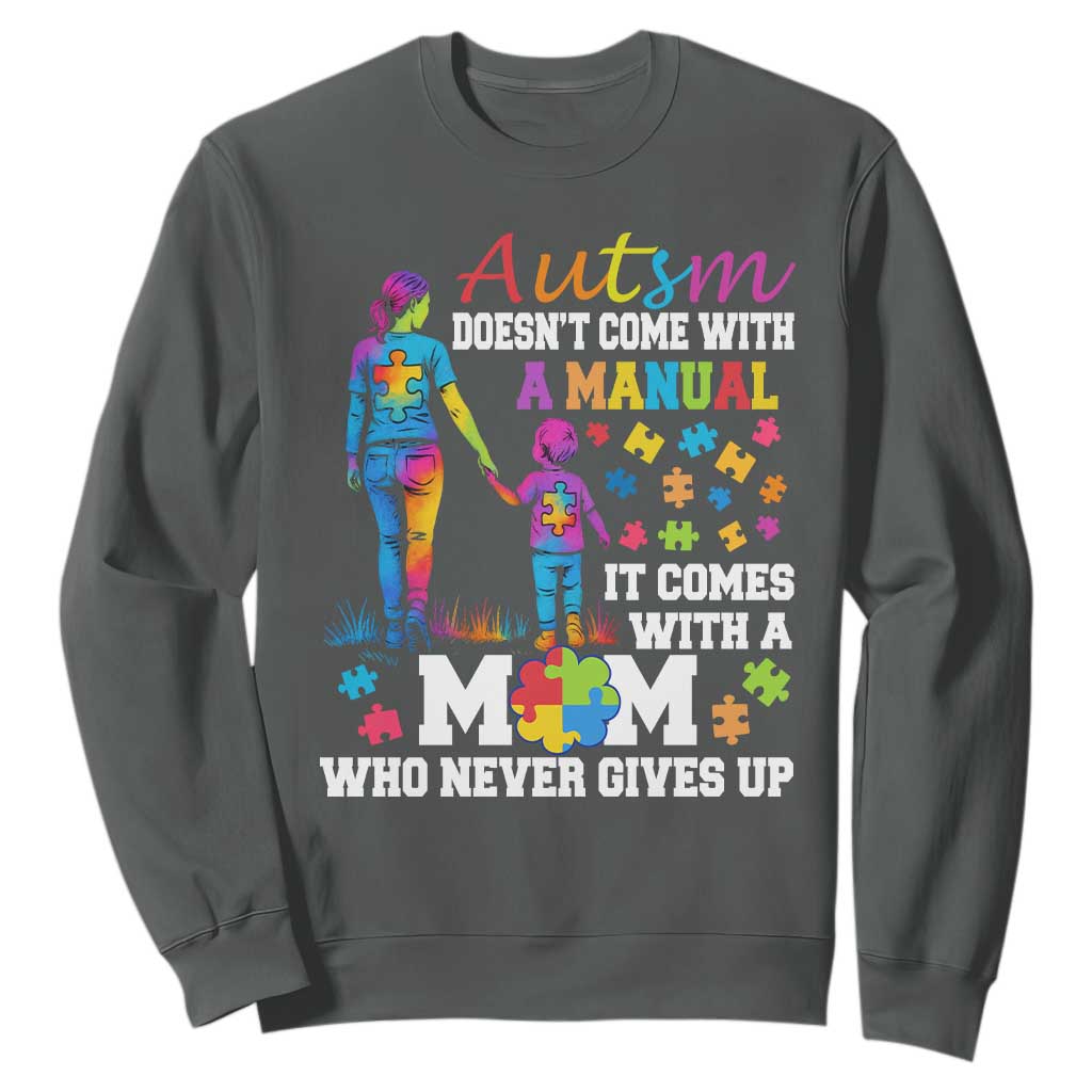 Autism Mom Sweatshirt Who Never Gives Up Family Support Autistic