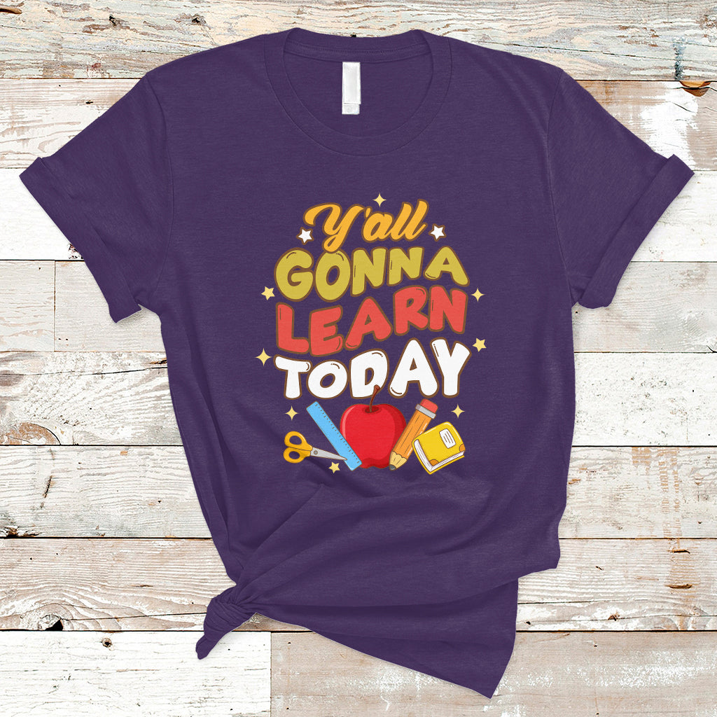 teacher-t-shirt-first-day-of-school-yall-gonna-learn-today-teacher-t-shirt-back-to-school-shirt-gift-for-teacher-funny-teaching