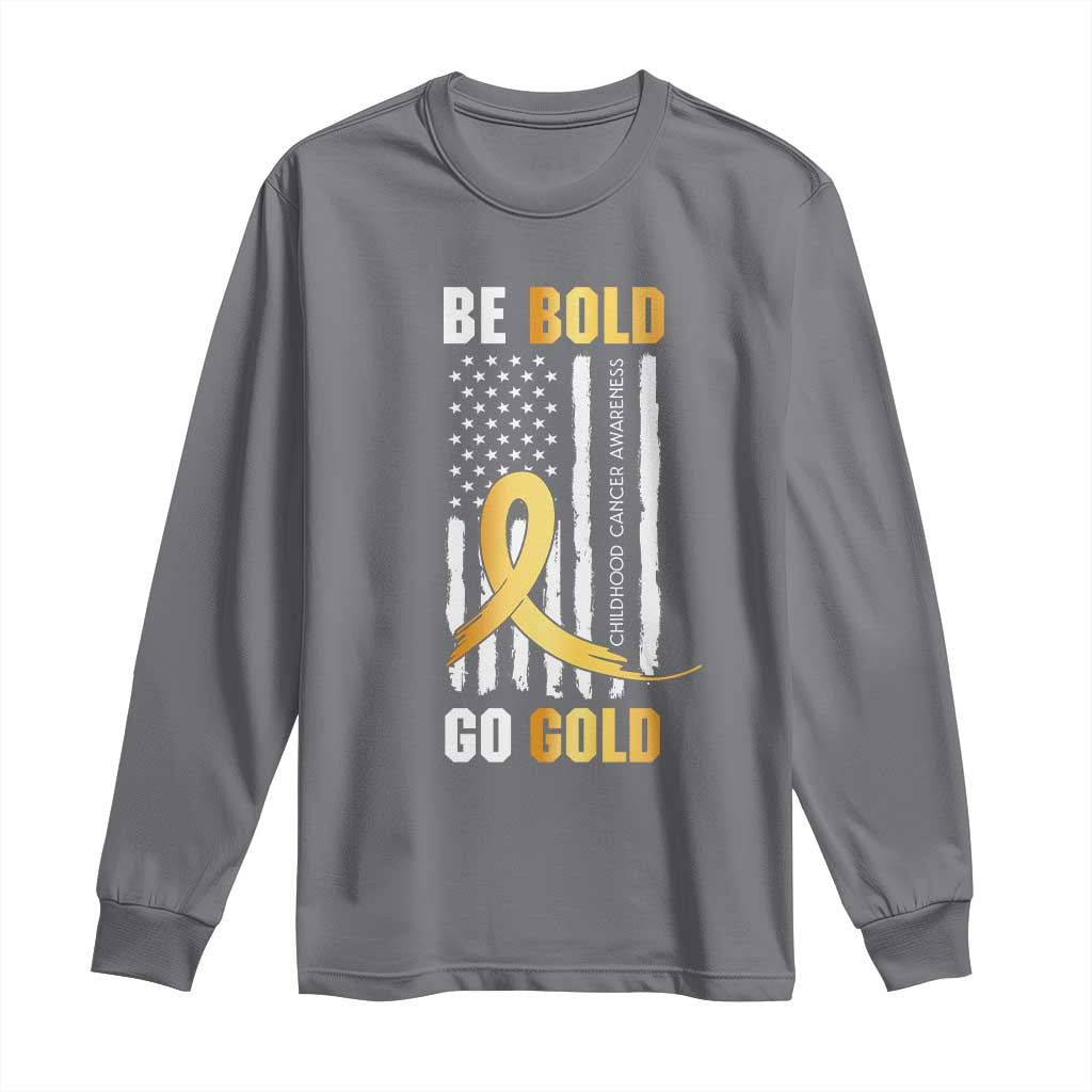 Childhood Cancer Warrior Support Long Sleeve Shirt Childhood Be Bold Go Gold US Flag