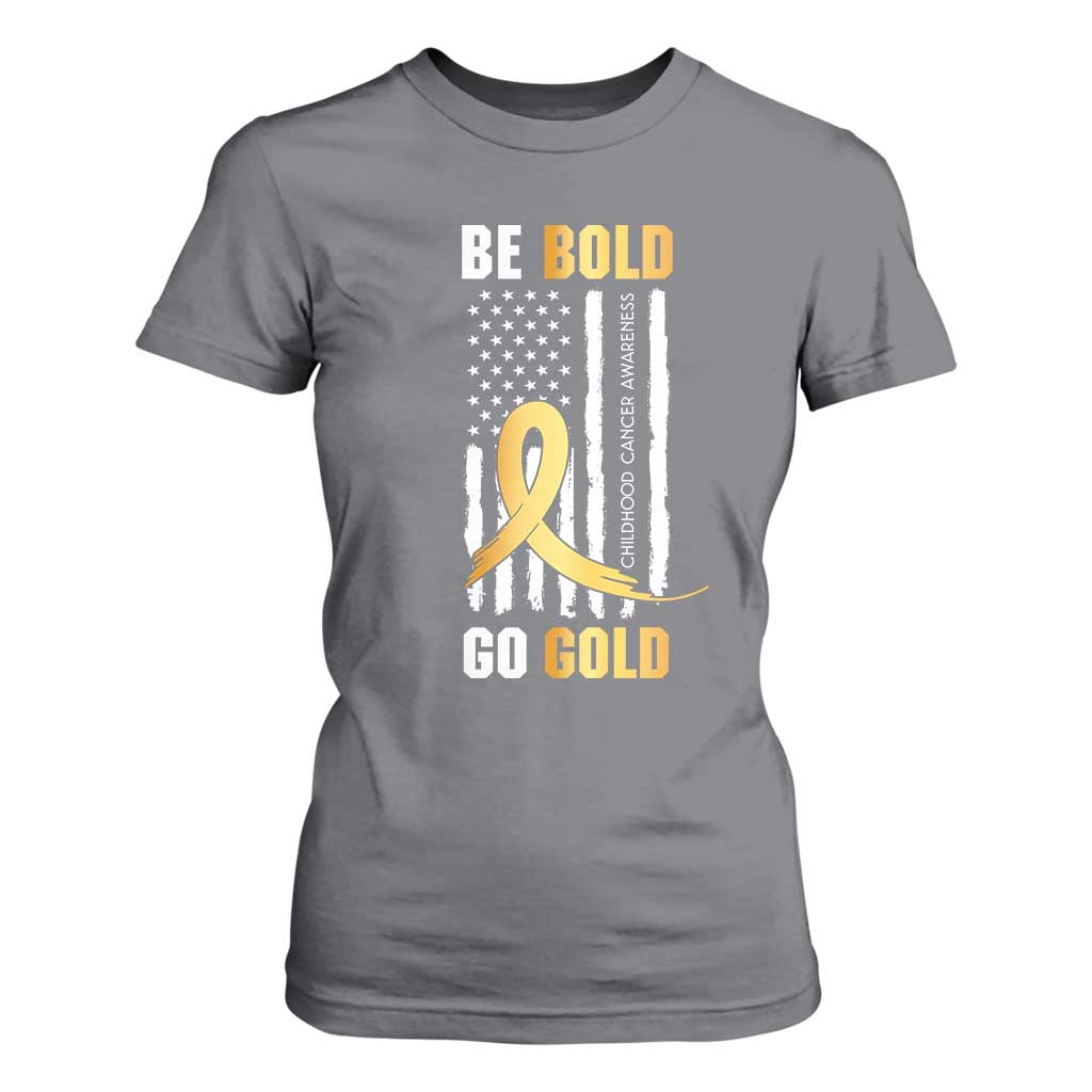 Childhood Cancer Warrior Support T Shirt For Women Childhood Be Bold Go Gold US Flag