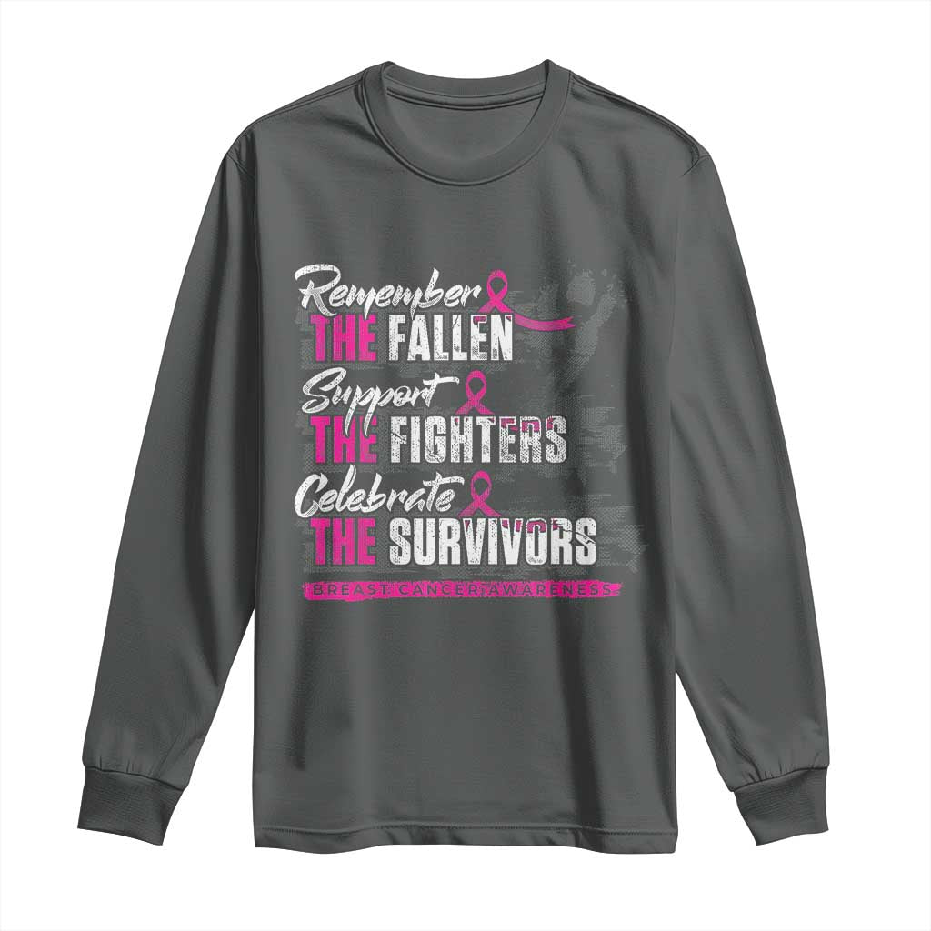 Breast Cancer Support Long Sleeve Shirt Remember The Fallen Support The Fighters
