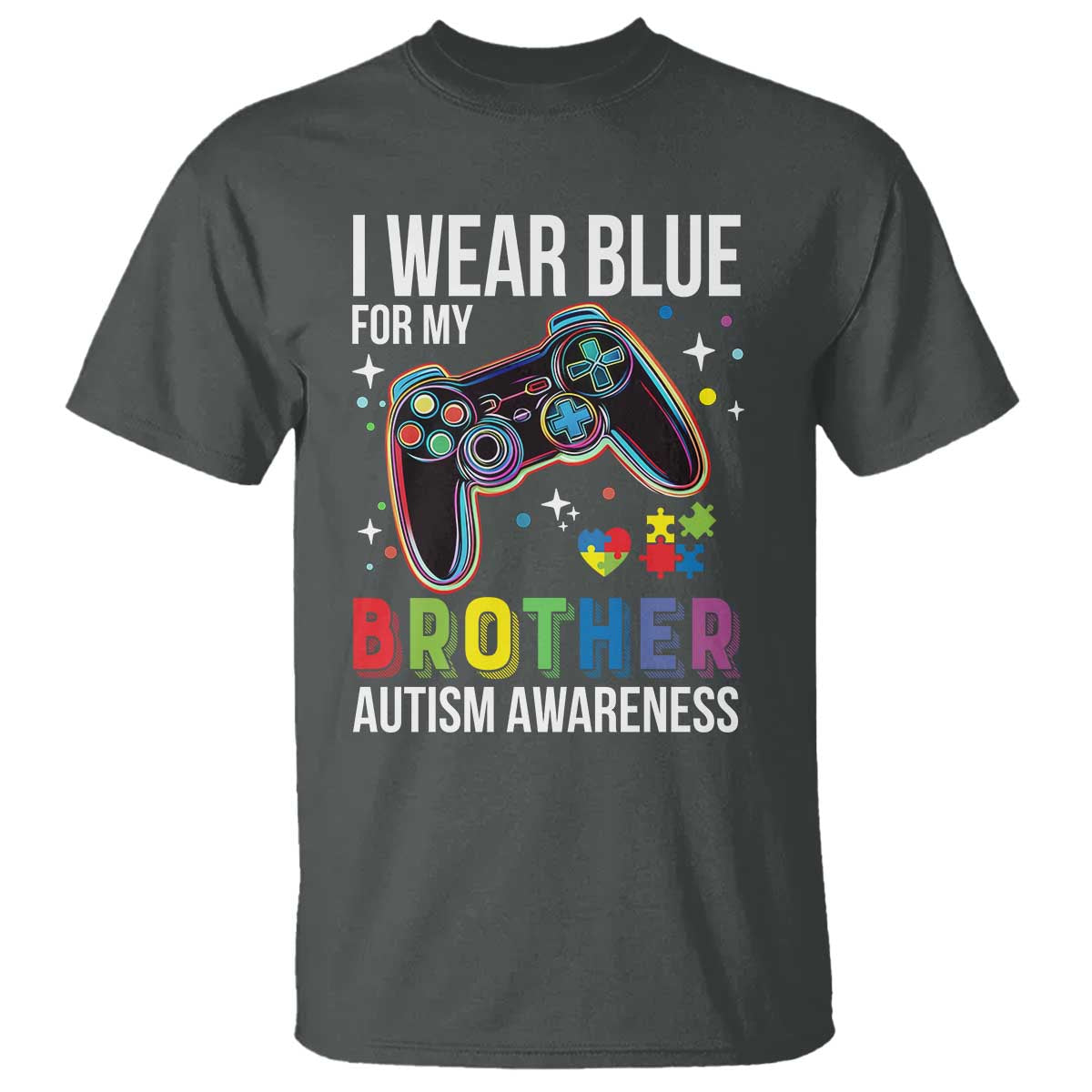 Autism Autistic Gamer Warrior T Shirt I Wear Blue for My Brother Video Game Family Support
