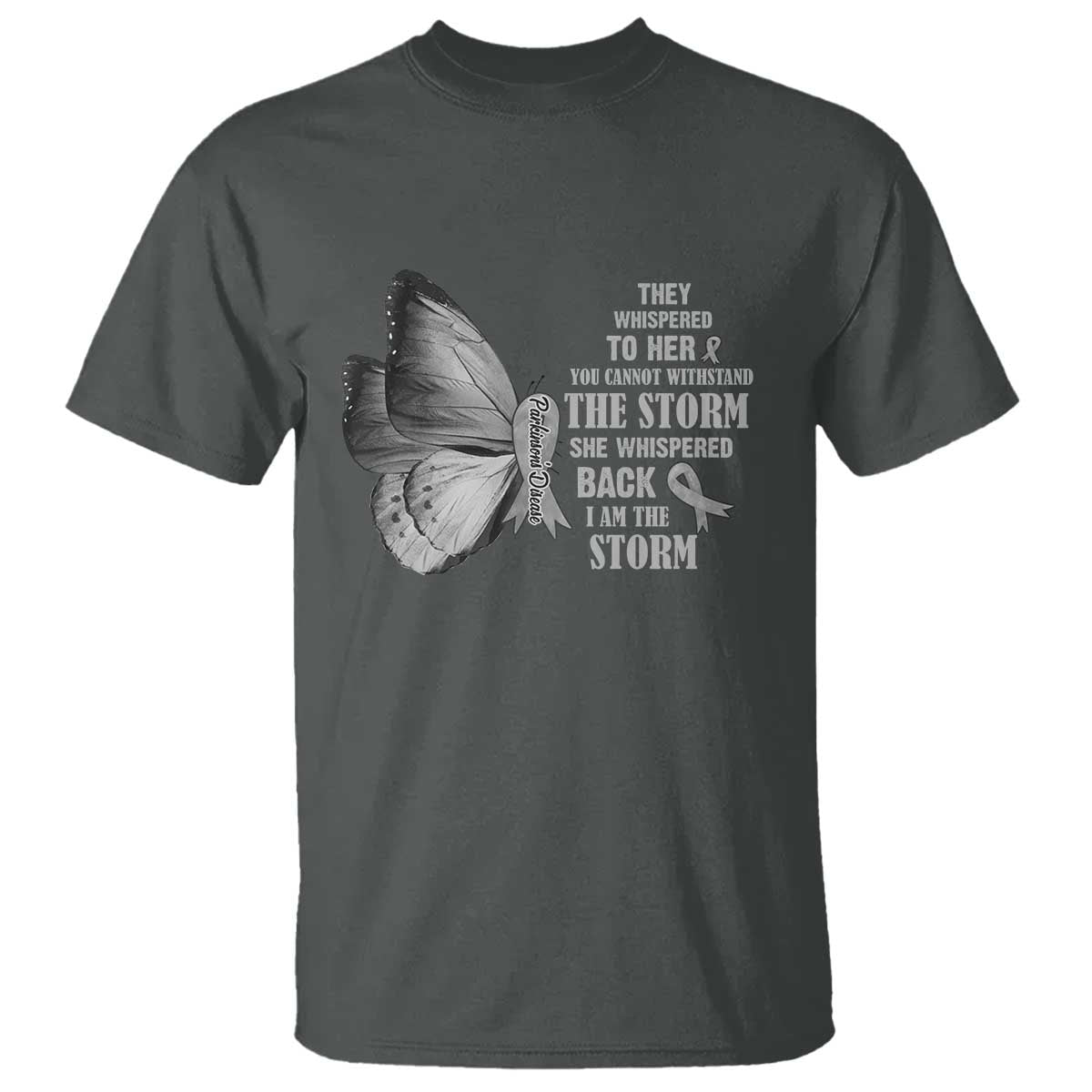 Parkinson's Support Squad T Shirt She Whispered Back I Am The Storm